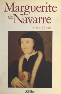 Marie Cerati - Marguerite de Navarre.