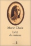 Marie Chaix - L'été du sureau.