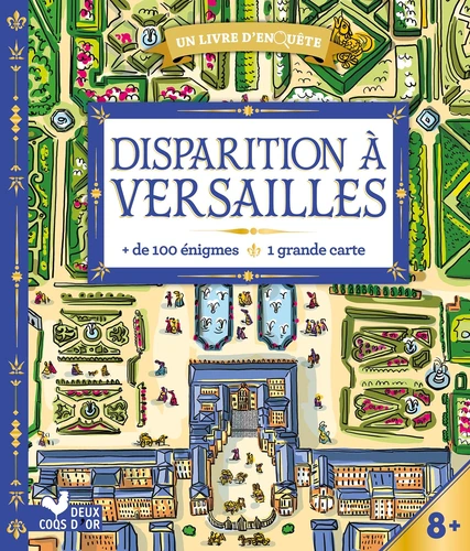 Couverture de Disparition à Versailles : + de 100 énigmes, 1 grande carte