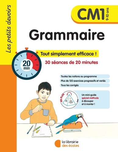 Grammaire CM1. Tout simplement efficace ! 30 séances de 20 minutes