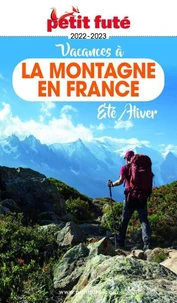 Petit Futé Vacances à la montagne en France