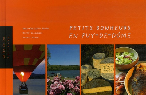 Marie-Charlotte Lanta et Hervé Guillaume - Petits bonheurs en Puy-de-Dôme.