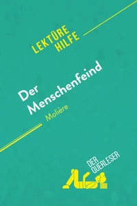 Der Menschenfeind von Molière (Lektürehilfe)