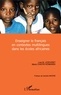 Marie Chatry-Komarek et Lise M. Lezouret - Enseigner le français en contexte multilingue dans les écoles africaines.