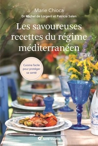Téléchargement du livre réel Les savoureuses recettes du régime méditerranéen  - Cuisine facile pour protéger sa santé