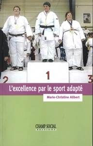L'excellence par le sport adapté