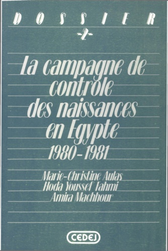 La campagne de contrôle des naissances en Égypte. 1980-1981