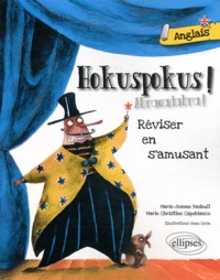Hokuspokus Abracadabra. Réviser en s'amusant A1-A2