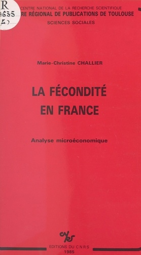 La Fécondité en France : Analyse microéconomique