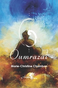 Marie-Christine Chambon - Oumrazaï.