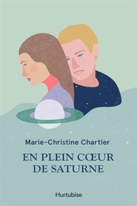 Marie-Christine Chartier - En plein coeur de Saturne.