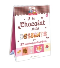 Marie-Christine Clément et Emmanuelle Teyras - Trop bon ! Le chocolat et les desserts - 22 recettes faciles, adaptées à la main et au goût des enfants !.