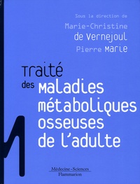 Marie-Christine de Vernejoul - Maladies métaboliques osseuses de l'adute.