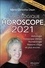 Astro-logique Horoscope. Astrologie, Horoscope chinois, Numérologie, Maisons d'âge et plus encore...  Edition 2021