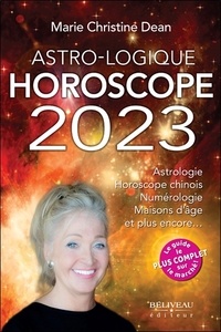 Marie Christine Dean - Astro-Logique Horoscope - Astrologie traditionnelle, horoscope chinois, numérologie, maisons d'âge et plus encore....