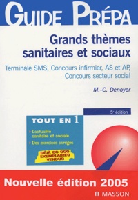 Marie-Christine Denoyer - Grands thèmes sanitaires et sociaux - Baccalauréat SMS, Concours IFSI, Concours du secteur social.