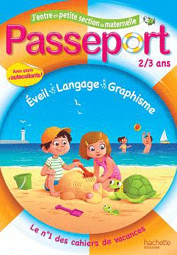 Marie-Christine Exbrayat et Nadia Poure - Passeport, j'entre en petite section - 2-3 ans.