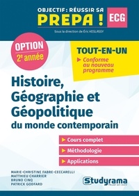 Marie-Christine Fabre-Ceccarelli et Matthieu Charrier - Histoire, géographie et géopolitique du monde contemporain ECG 2e année.