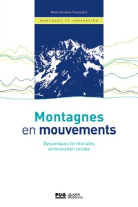 Marie-Christine Fourny - Montagnes en mouvements - Dynamiques territoriales et innovation sociale.