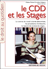 Marie-Christine Halpern - Le Cdd Et Les Stages.