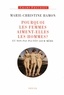 Marie-Christine Hamon - Pourquoi les femmes aiment-elles les hommes ? - Et non pas plutôt leur mère.