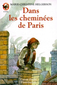 Marie-Christine Helgerson - Dans les cheminées de Paris.