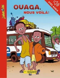 Ouaga, nous voilà !