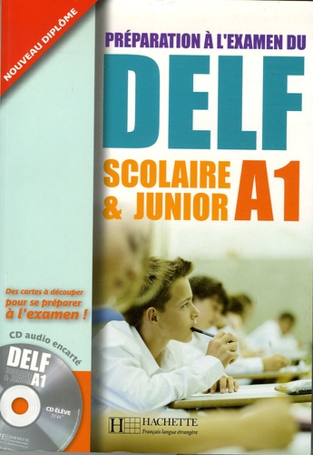 Marie-Christine Jamet - Préparation à l'examen du DELF - Scolaire et Junior A1. 1 CD audio