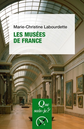 Les musées de France 2e édition