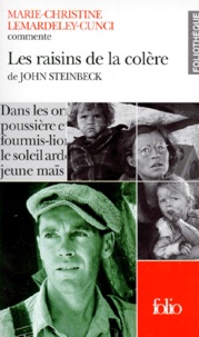 Marie-Christine Lemardeley-Cunci - Les raisins de la colère de John Steinbeck.
