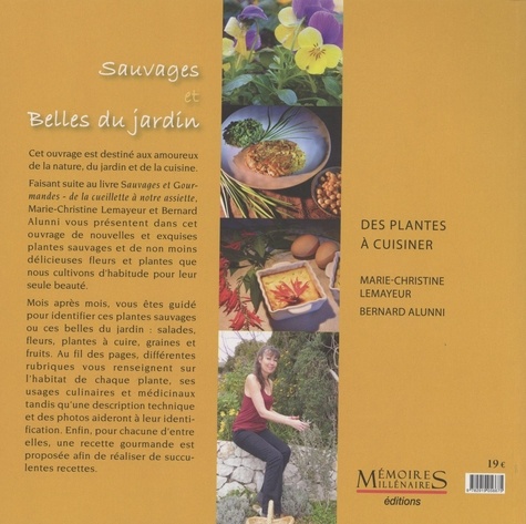 Sauvages et belles du jardin. Des plantes à cuisiner