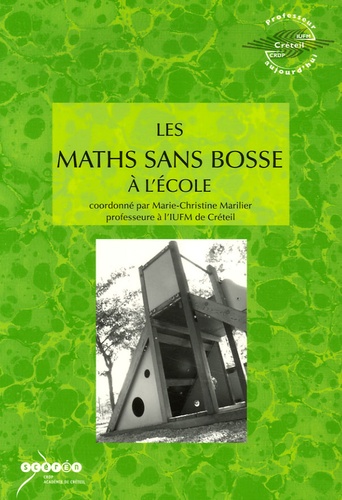 Marie-Christine Marilier - Les maths sans bosse à l'école.
