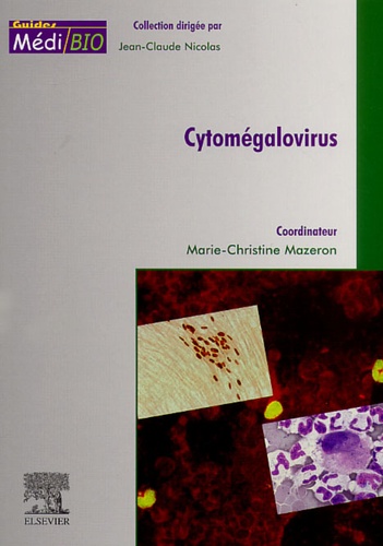 Marie-Christine Mazeron et  Collectif - Cytomégalovirus.
