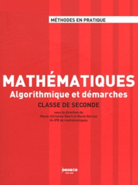 Marie-Christine Obert et Marie Verriez - Mathématiques 2e - Algorithmique et démarches. 1 DVD + 1 CD audio
