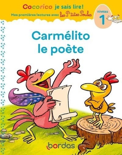 Carmélito le poète. Niveau 1