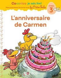 Marie-Christine Olivier et Jean-Christophe Raufflet - L'anniversaire de Carmen - Niveau 3.