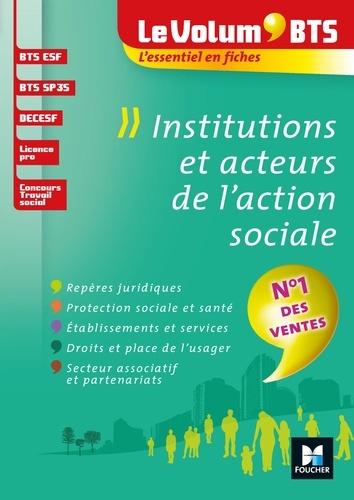 Marie-Christine Parriat-Sivré et Gwladys Benmoussa - Le Volum' BTS - Institutions et acteurs de l'action sociale - 4e édition - Révision.
