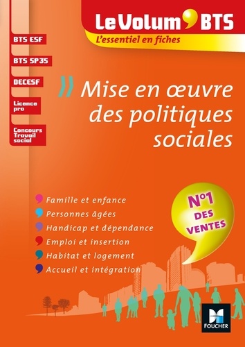 Marie-Christine Parriat-Sivré et Gwladys Benmoussa - Le Volum' BTS - Mise en oeuvre des politiques sociales - 4e édition - Révision.