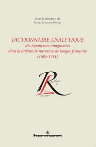 Dictionnaire analytique des toponymes imaginaires dans la littérature narrative de langue française (1605-1711)