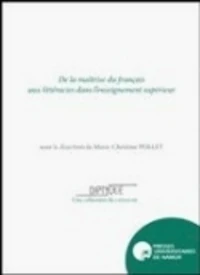 De la maîtrise du français aux littéracies dans l'enseignement supérieur