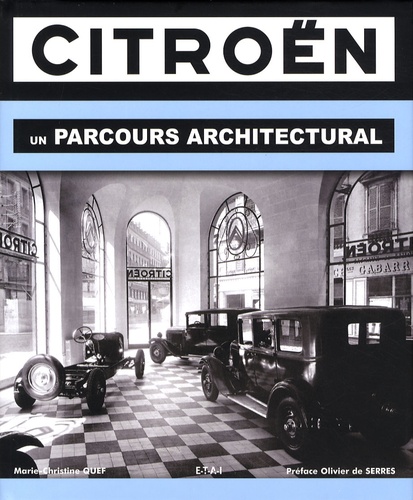 Marie-Christine Quef - Citroën - Un parcours architectural.
