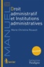 Marie-Christine Rouault - Droit administratif et Institutions administratives.