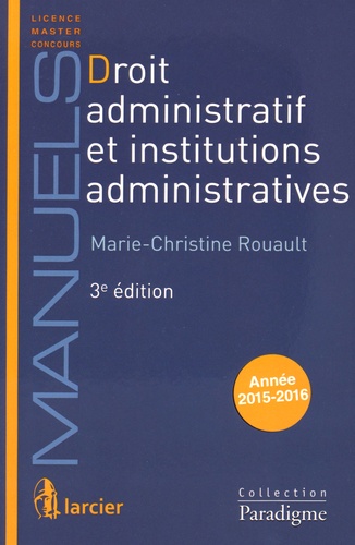Marie-Christine Rouault - Droit administratif et institutions administratives.