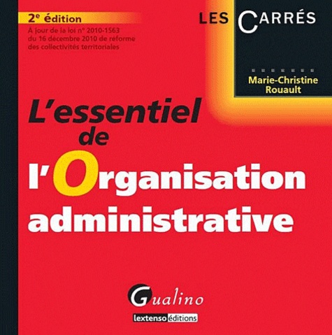 Marie-Christine Rouault - L'essentiel de l'Organisation administrative.
