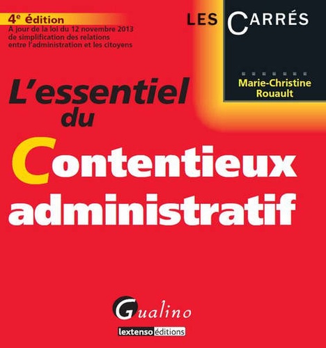 Marie-Christine Rouault - L'essentiel du contentieux administratif.