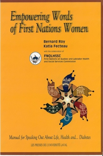 Marie-Christine Roy et Katia Fecteau - Empowering words of first nations women.