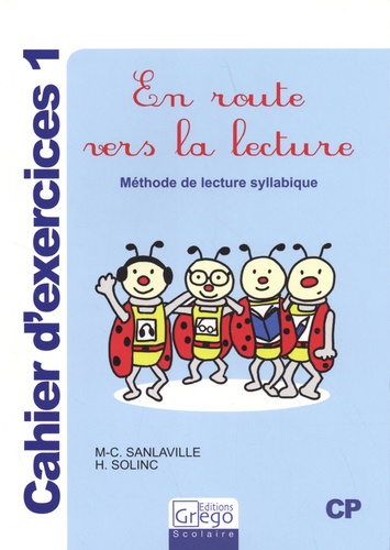 Marie-Christine Sanlaville et Hélène Solinc - En route vers la lecture CP - Cahier d'exercices 1.