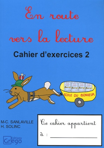 Marie-Christine Sanlaville et Hélène Solinc - En route vers la lecture CP - Cahier d'exercices 2.