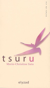 Marie-Christine Sato - Tsuru.