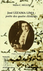 José Lezama Lima : poète des quatre éléments